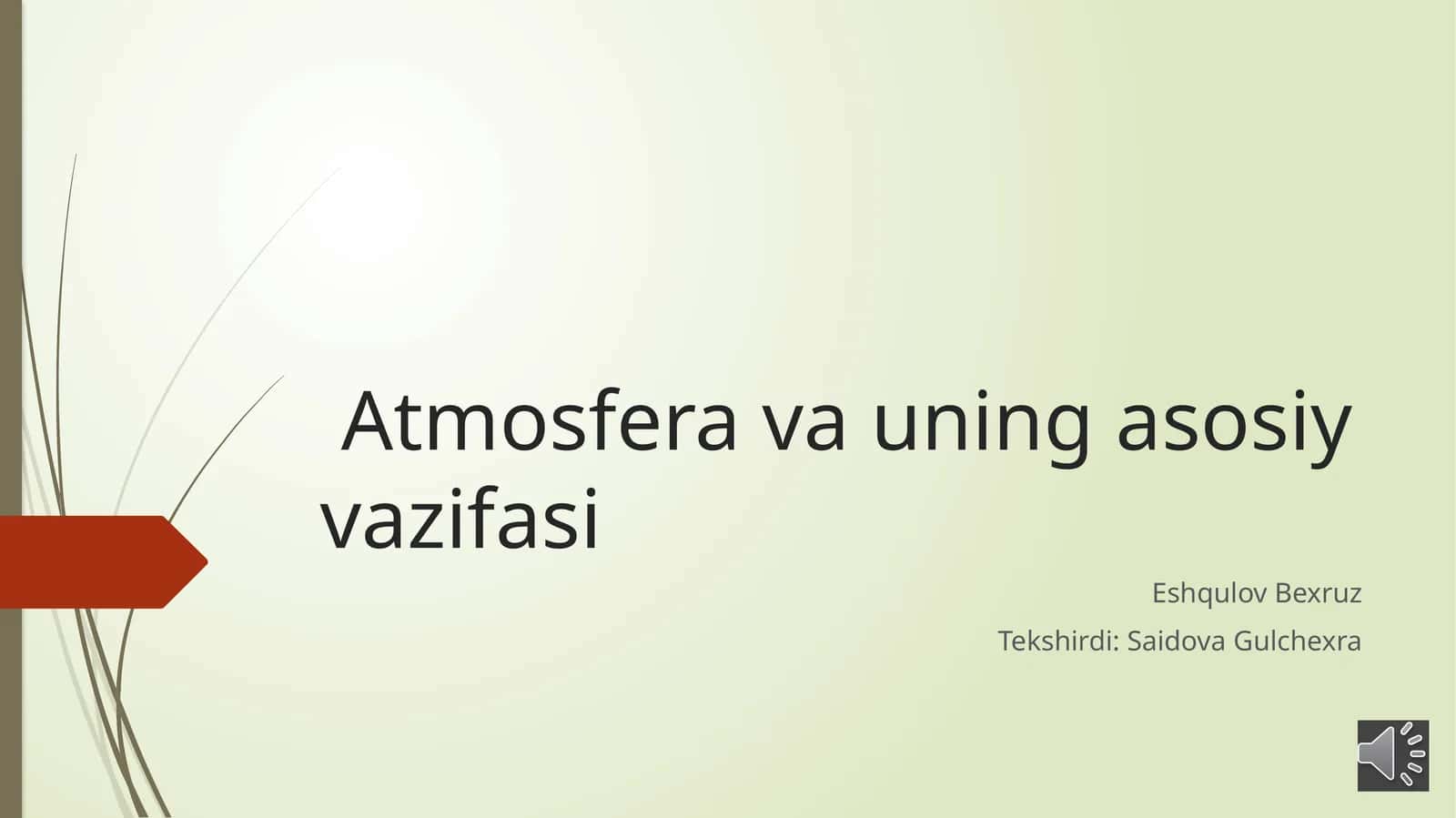 Atmosfera va uning asosiy vazifasi 1