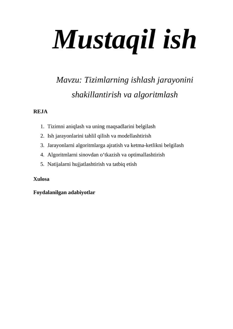 Tizimlarning ishlash jarayonini shakillantirish va algoritmlash 1