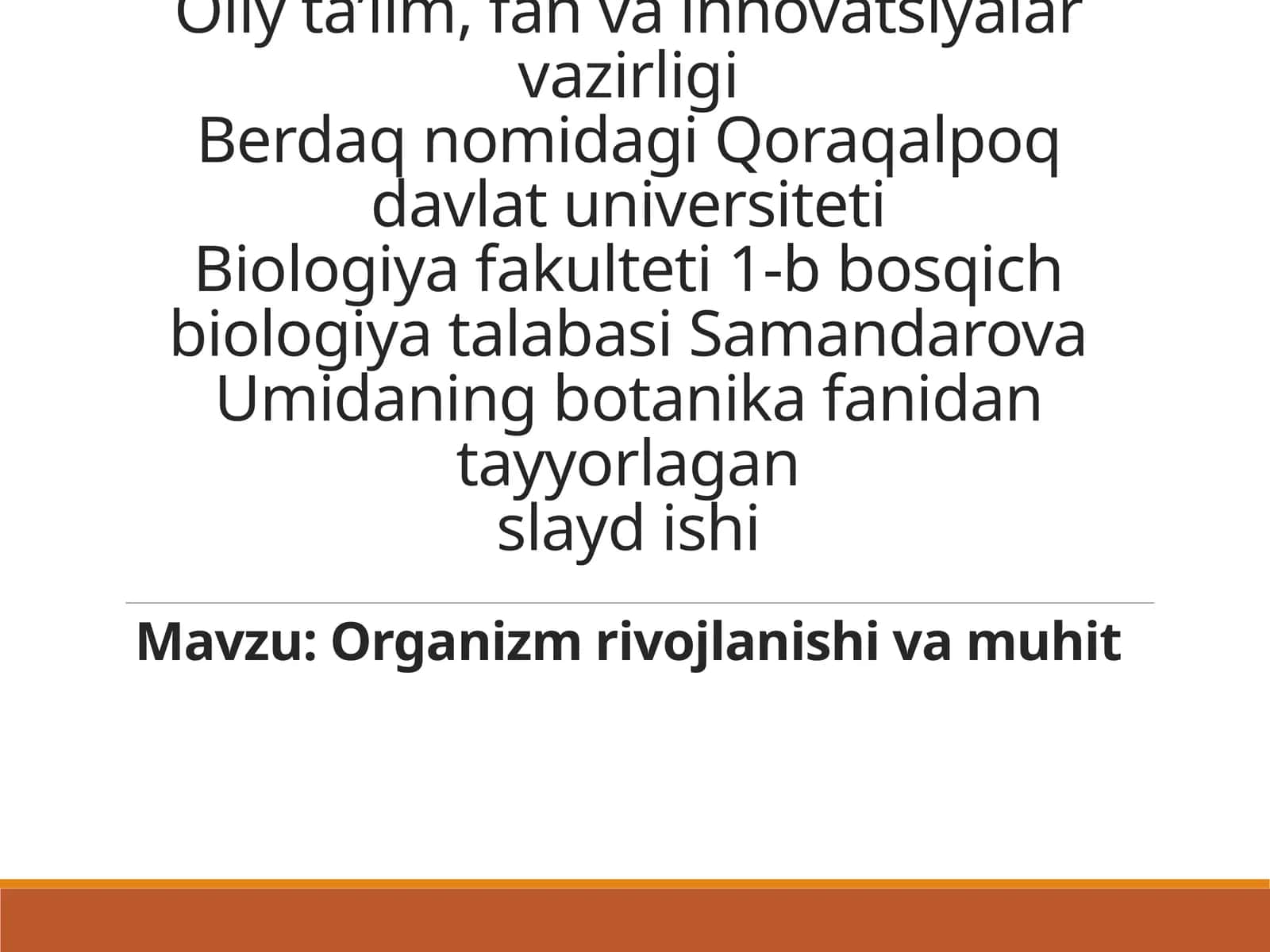 Organizm rivojlanishi va muhit 1