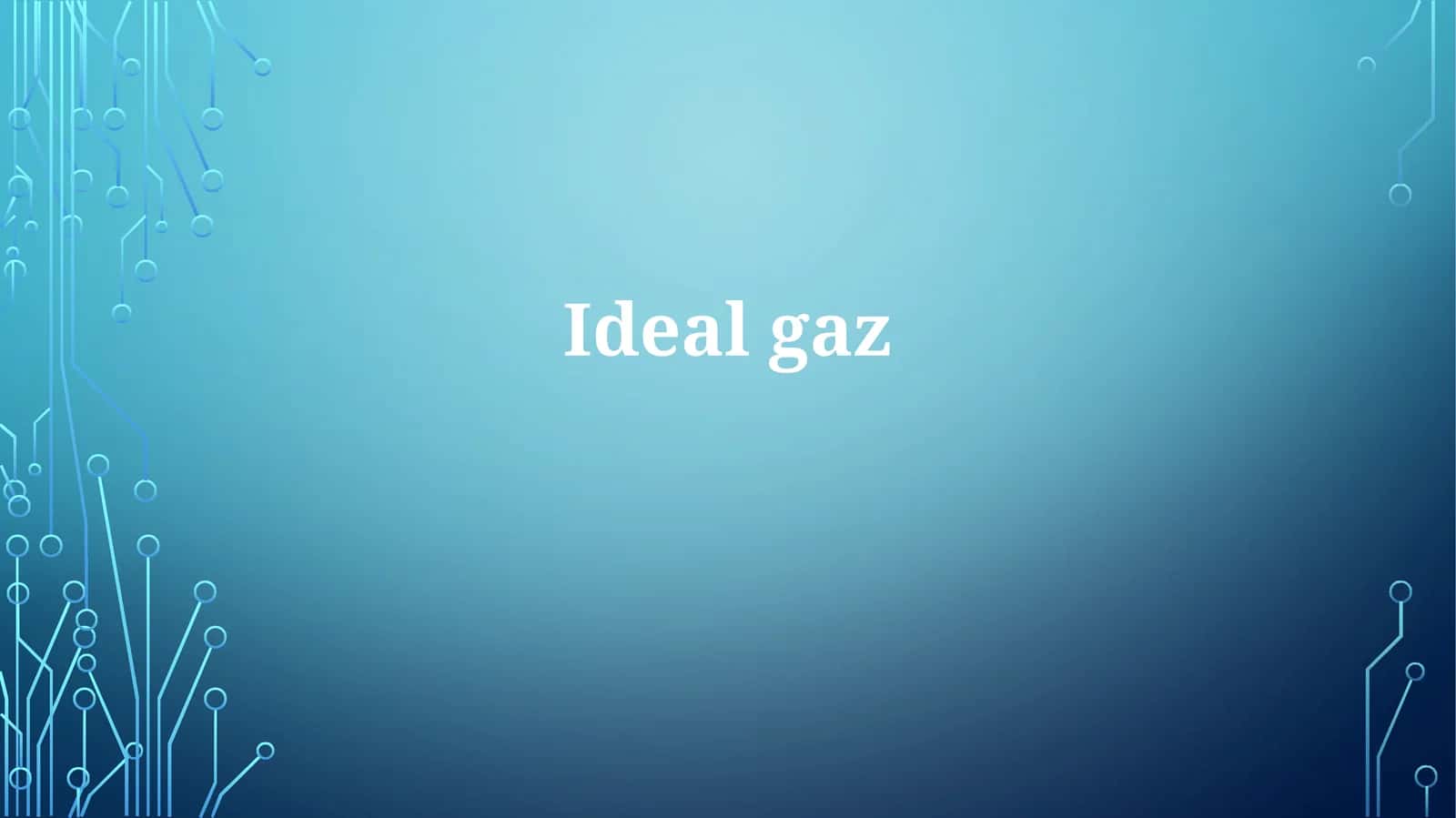 Idealgaz 1