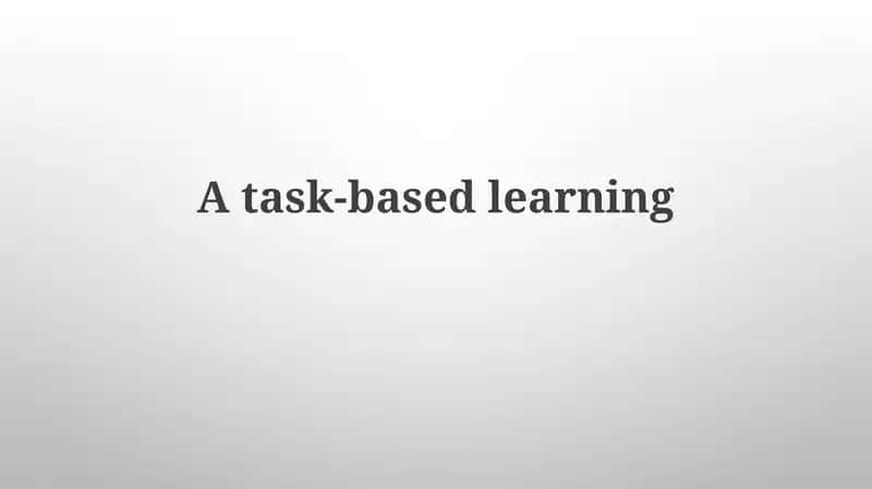 Task-Based Learning 1