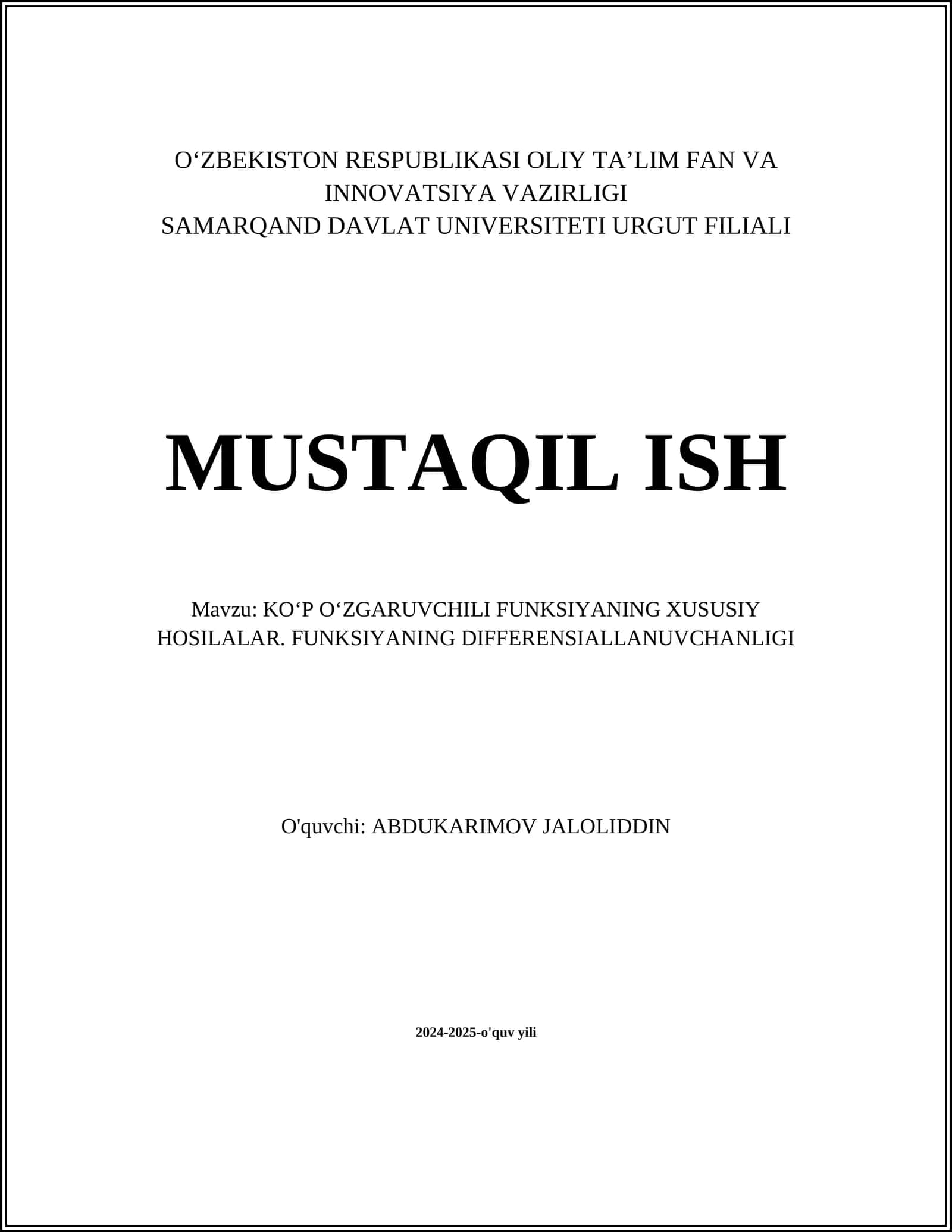 KOʻP OʻZGARUVCHILI FUNKSIYANING XUSUSIY HOSILALAR. FUNKSIYANING DIFFERENSIALLANUVCHANLIGI 1