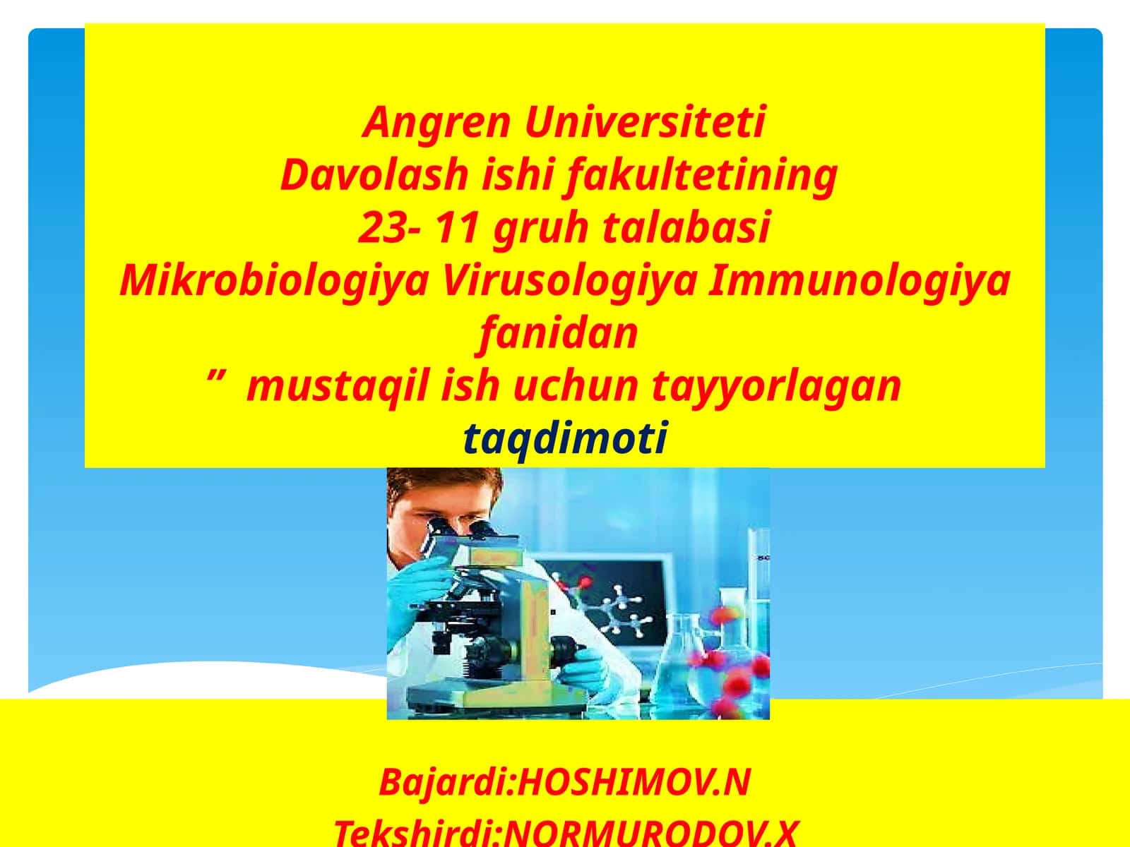 Mikrobiologiya, Virusologiya, Immunologiya fanidan Taqdimot 1