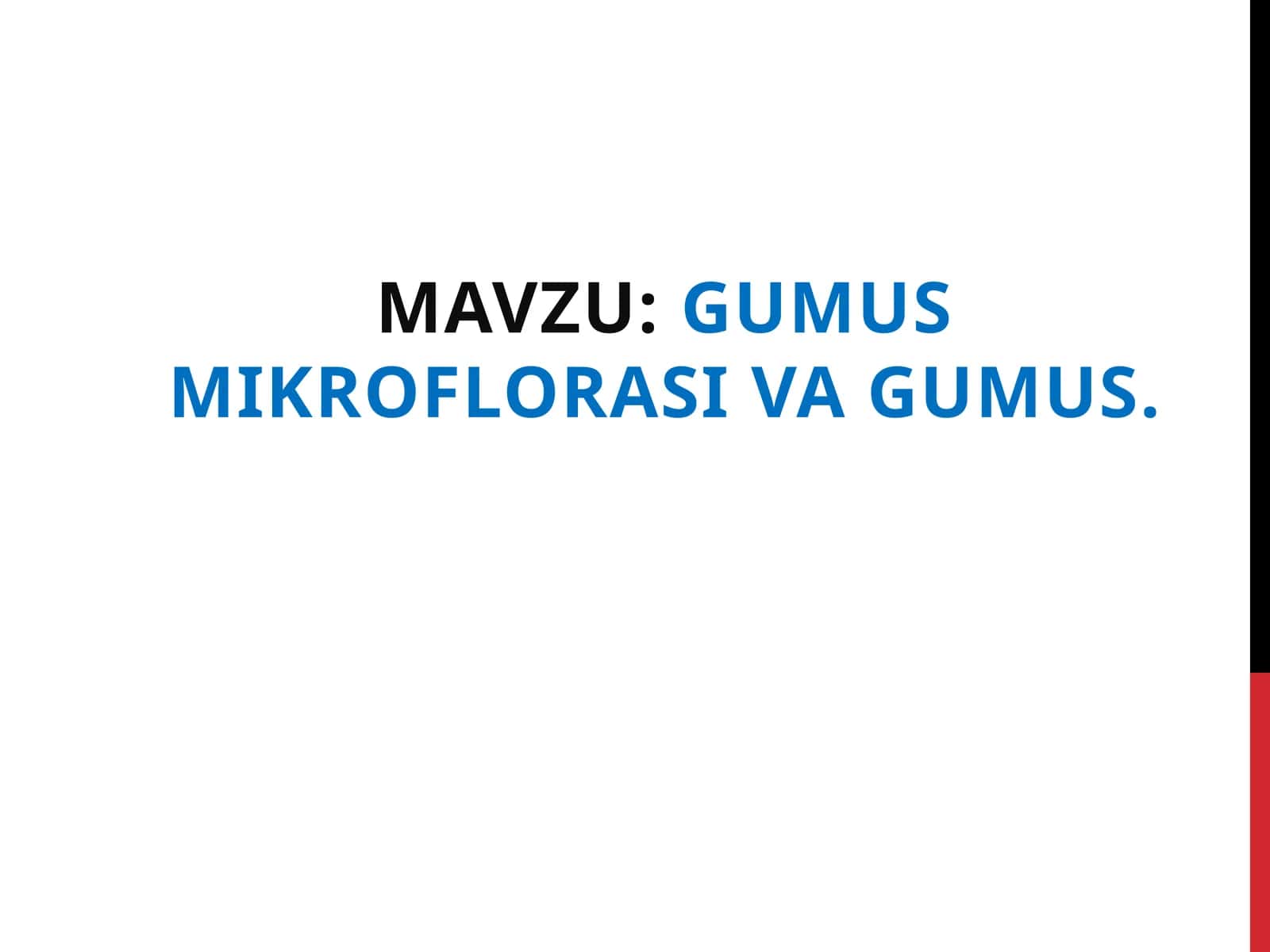Gumus mikroflorasi va gumus 1