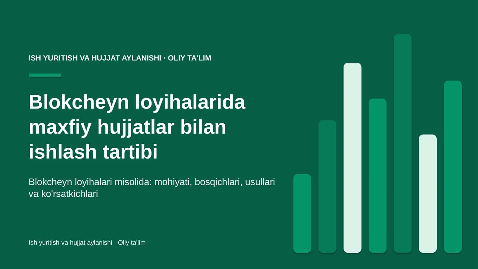Blokcheyn loyihalarida maxfiy hujjatlar bilan ishlash tartibi 1