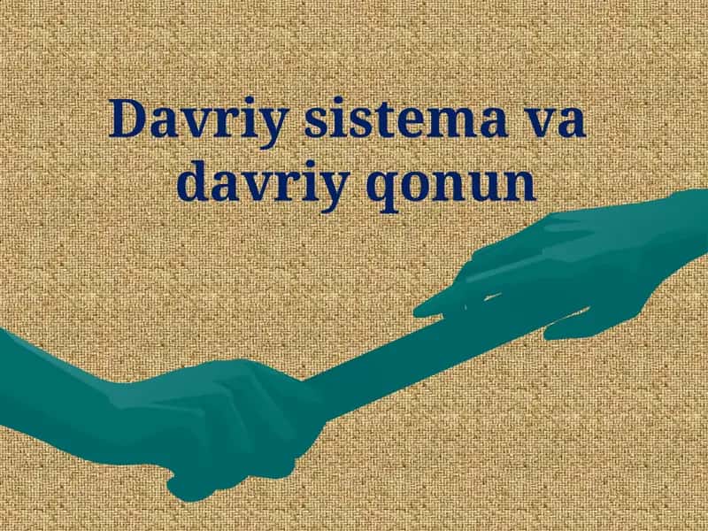 Davriy sistema va davriy qonun 1