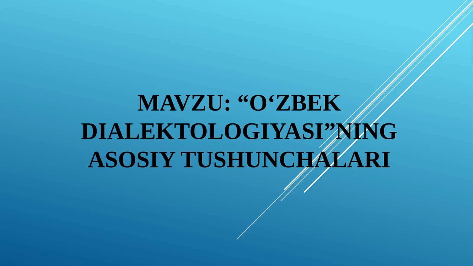 “O‘ZBEK DIALEKTOLOGIYASI”NING ASOSIY TUSHUNCHALARI 1