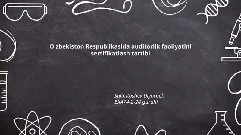 O'zbekiston Respublikasida auditorlik faoliyatini sertifikatlash tartibi 1
