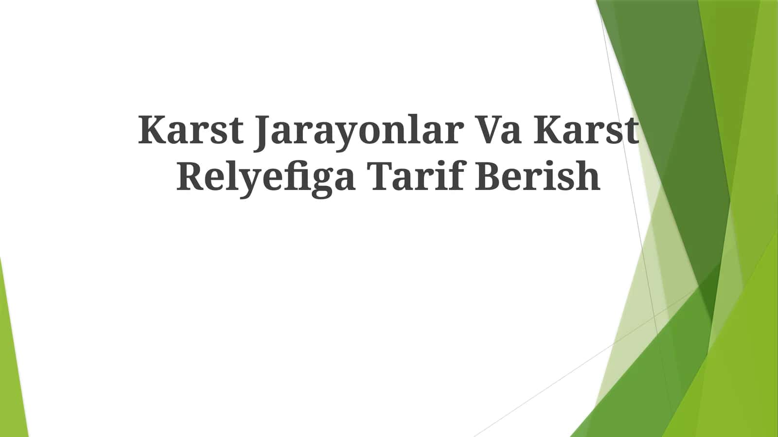 KarstJarayonlarVaKarstRelyefigaTarifBerish 1