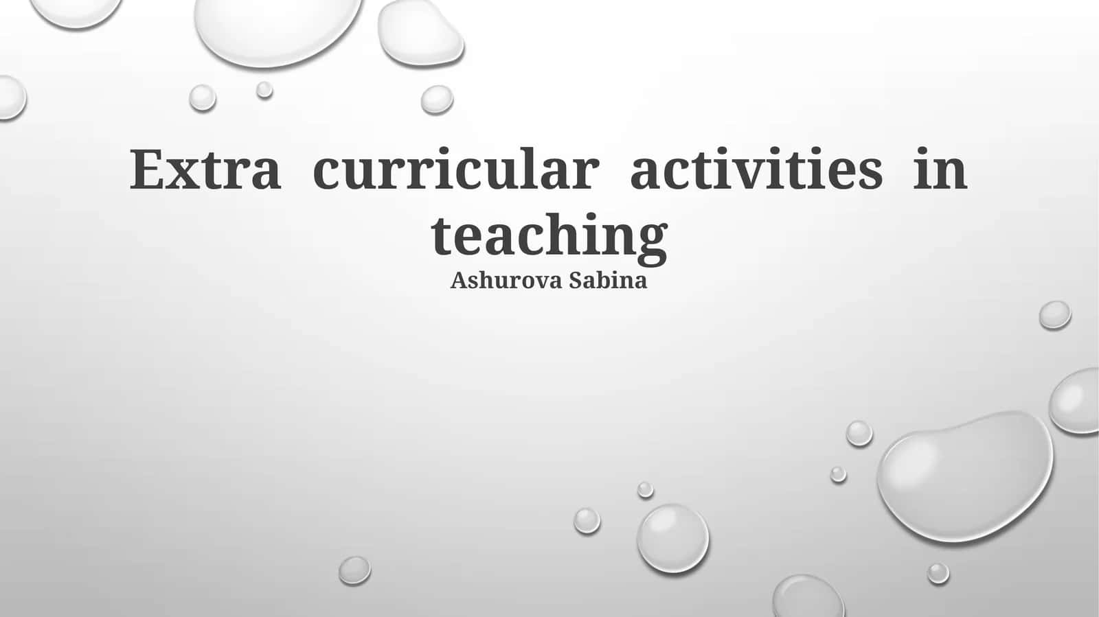 Extra curricular activities in teaching 1