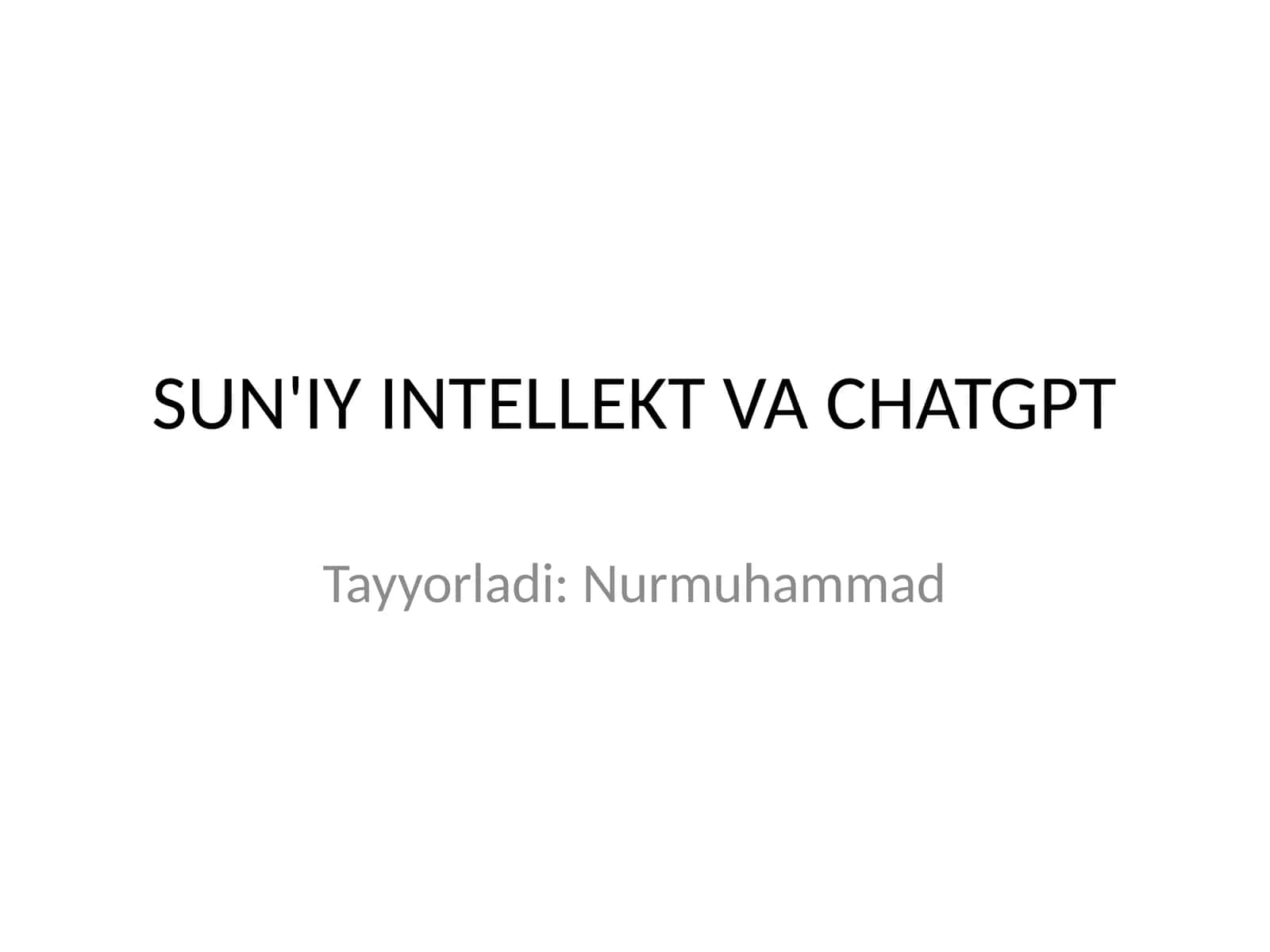 SUN'IY INTELLEKT VA CHATGPT 1