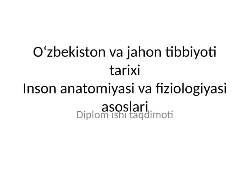 Oʻzbekiston va jahon tibbiyoti tarixi 1