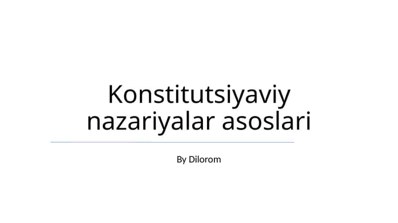 Konstitutsiyaviy nazariyalar asoslari 1