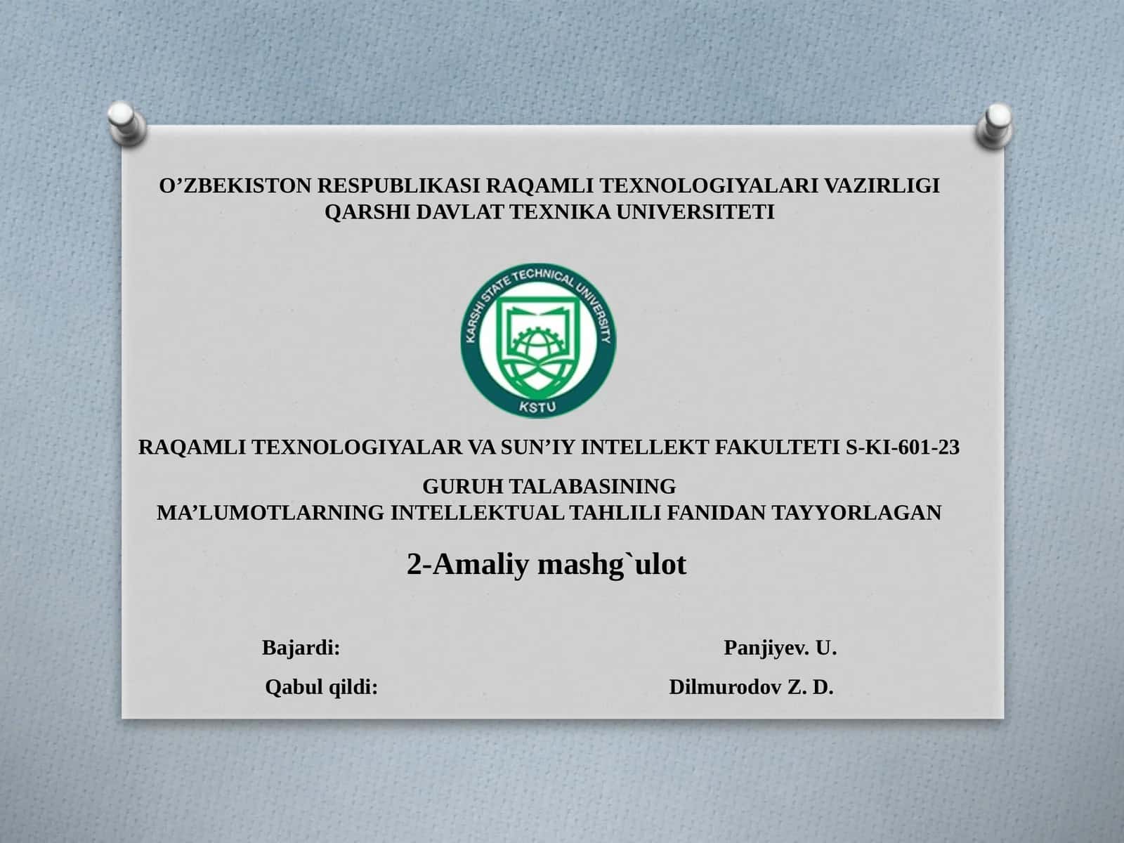 MA’LUMOTLARNING INTELLEKTUAL TAHLILI FANIDAN TAYYORLAGAN 2-Amaliymashg`ulot 1