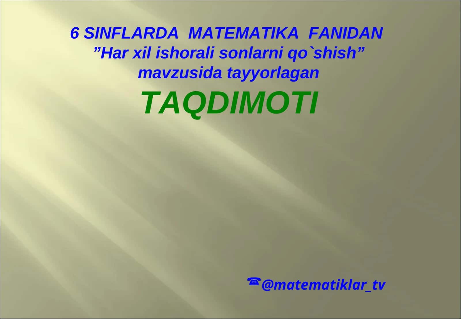 Har xil ishorali sonlarni qo`shish 1