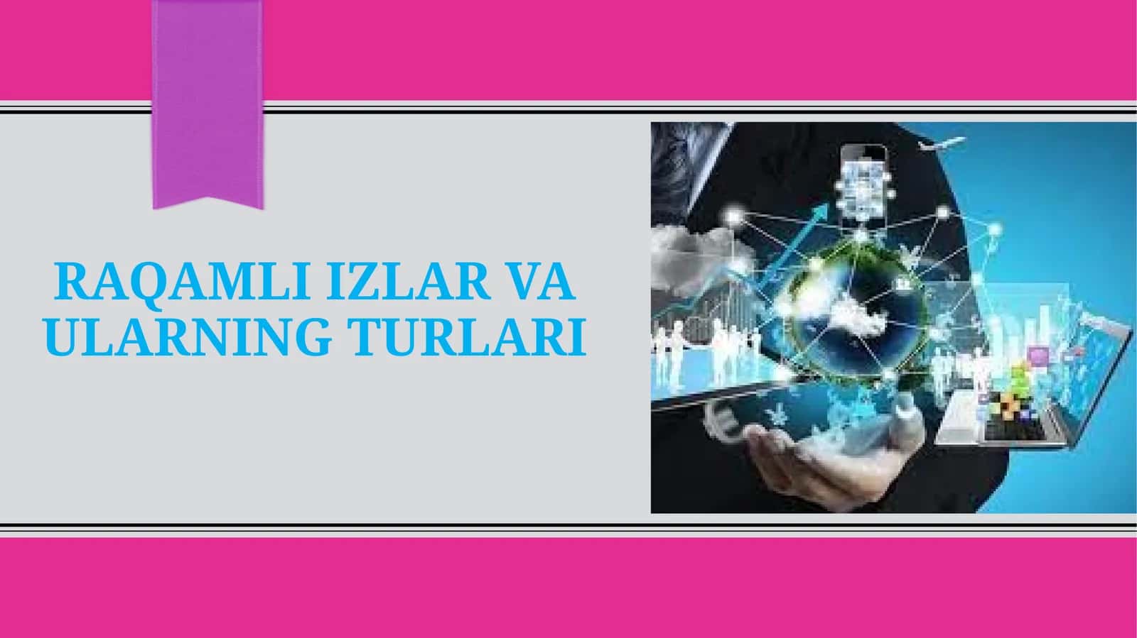 Raqamli izlar va ularning turlari 1