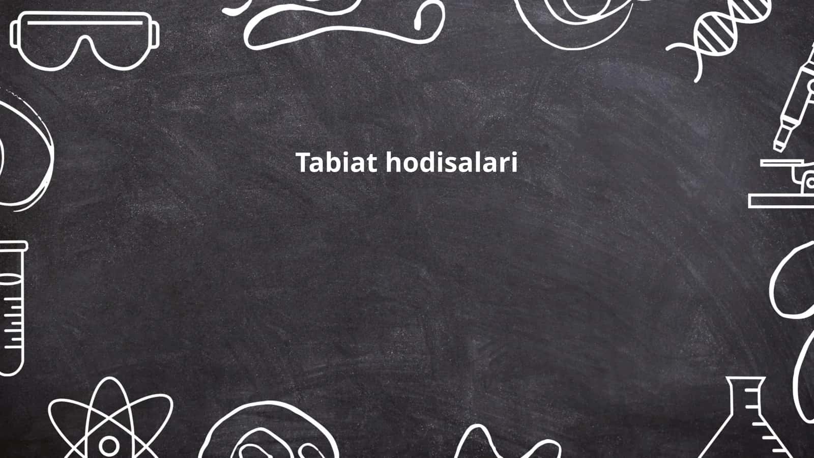 Tabiat hodisalari 1
