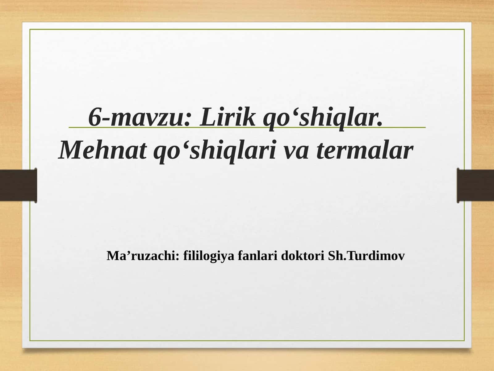 Lirik qo‘shiqlar.Mehnat qo‘shiqlari va termalar 1
