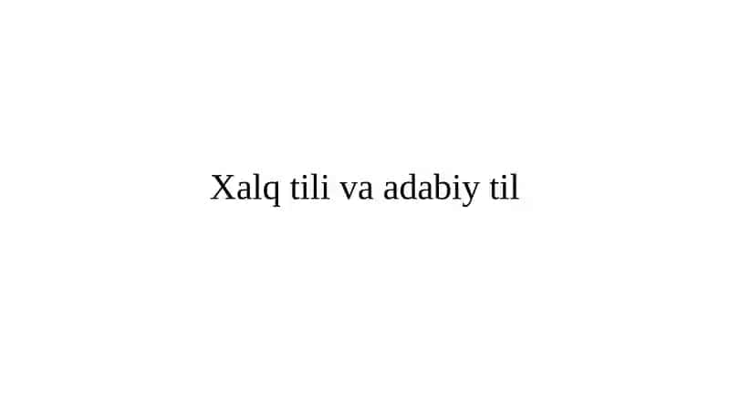 Xalq tili va adabiy til