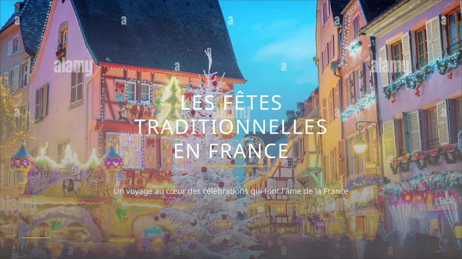 LES FÊTES TRADITIONNELLES EN FRANCE 1
