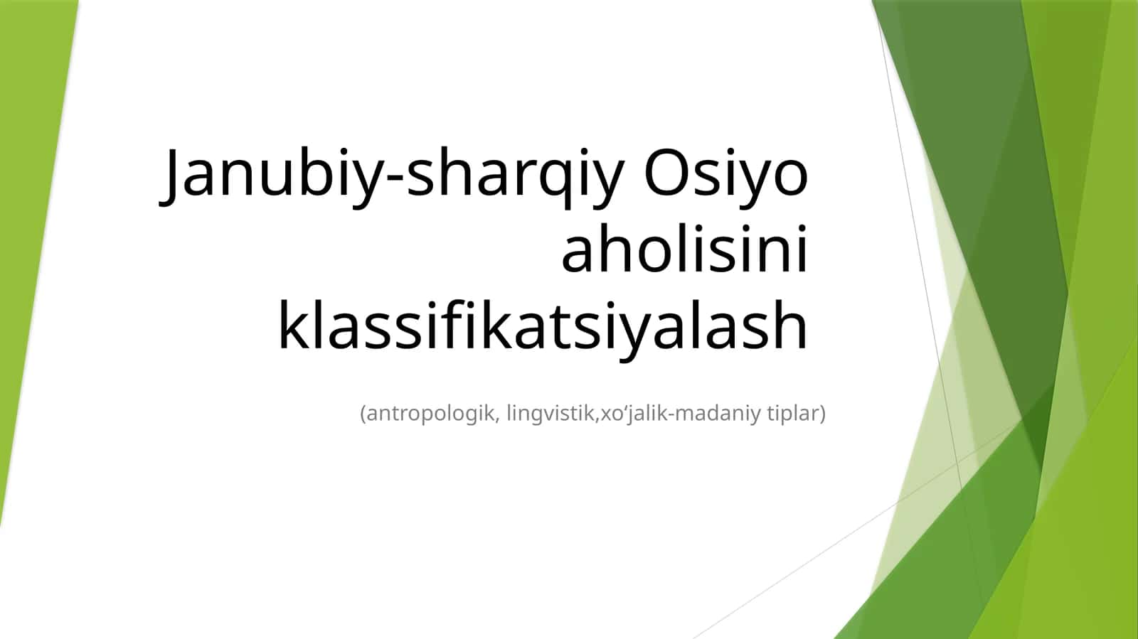 Janubiy-sharqiy Osiyo aholisini klassifikatsiyalash 1