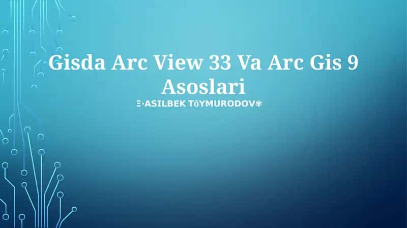 Gisda Arc View 33 Va Arc Gis 9 Asoslari 1