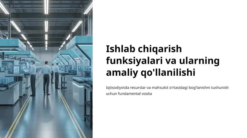 Ishlab chiqarish funksiyasi 1