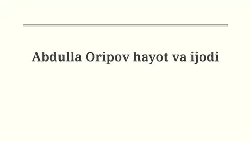 Abdulla Oripov hayotvaijodi 1