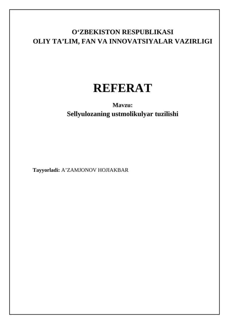 Sellyulozaning ustmolekulyar tuzilishi 1