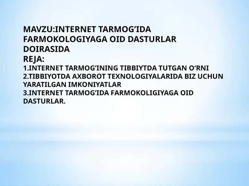 INTERNET TARMOG’IDA FARMOKOLOGIYAGA OID DASTURLAR 1