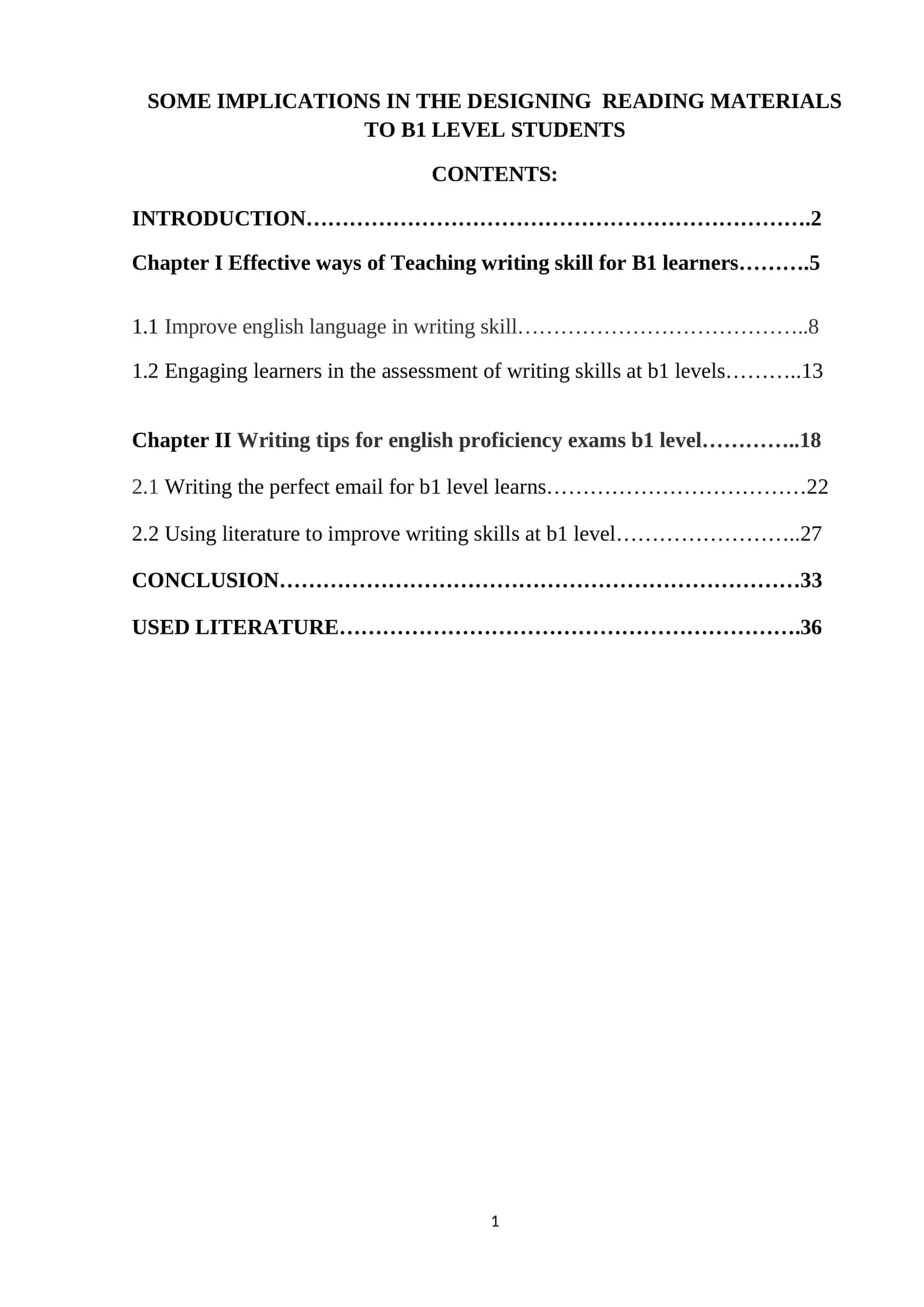 SOME IMPLICATIONS IN THE DESIGNING READING MATERIALS TO B1 LEVEL STUDENTS 1