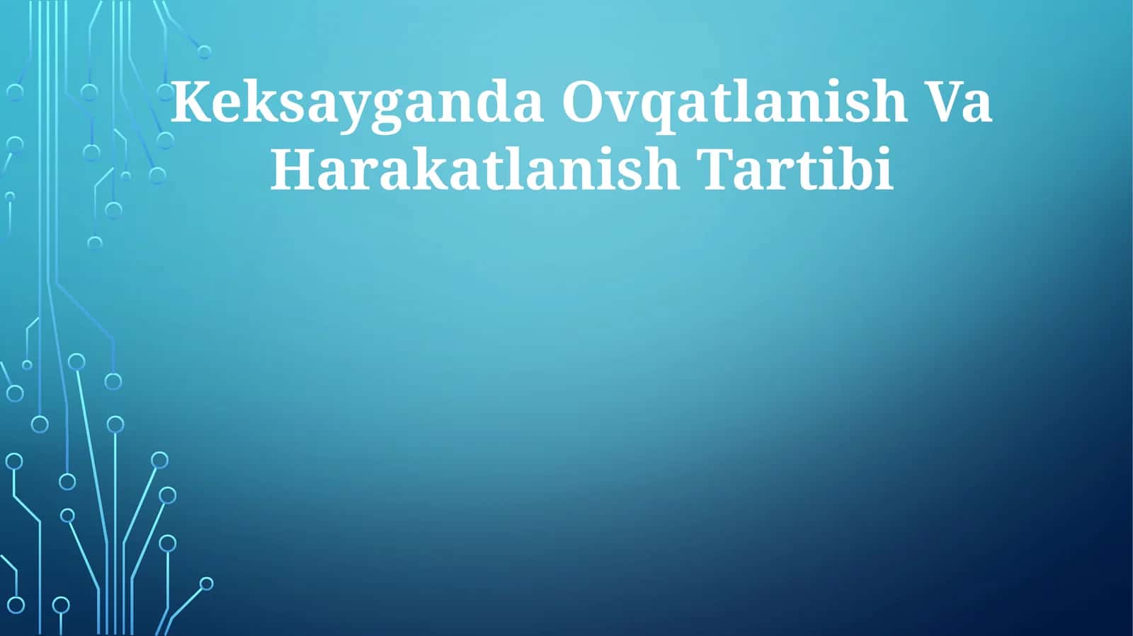 Keksayganda Ovqatlanish Va Harakatlanish Tartibi 1