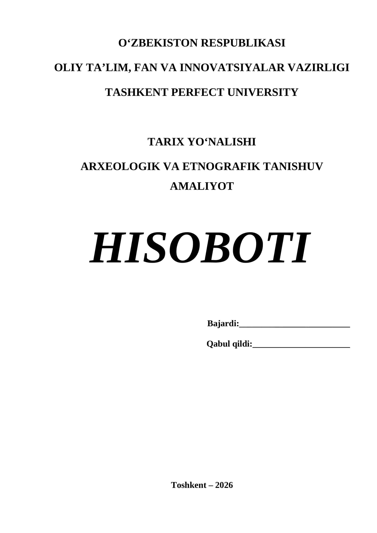 ARXEOLOGIK VA ETNOGRAFIK TANISHUV AMALIYOT HISOBOTI 1