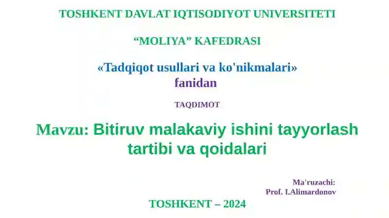 Bitiruv malakaviyishi ni tayyorlash tartibi va qoidalari