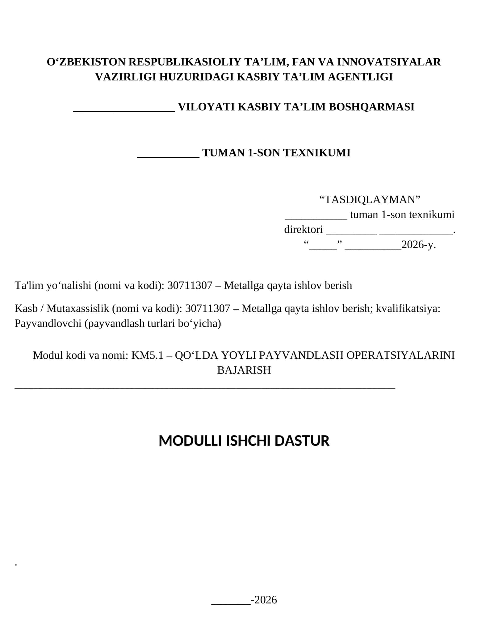 KM5.1 – QO‘LDA YOYLI PAYVANDLASH OPERATSIYALARINI BAJARISH 1