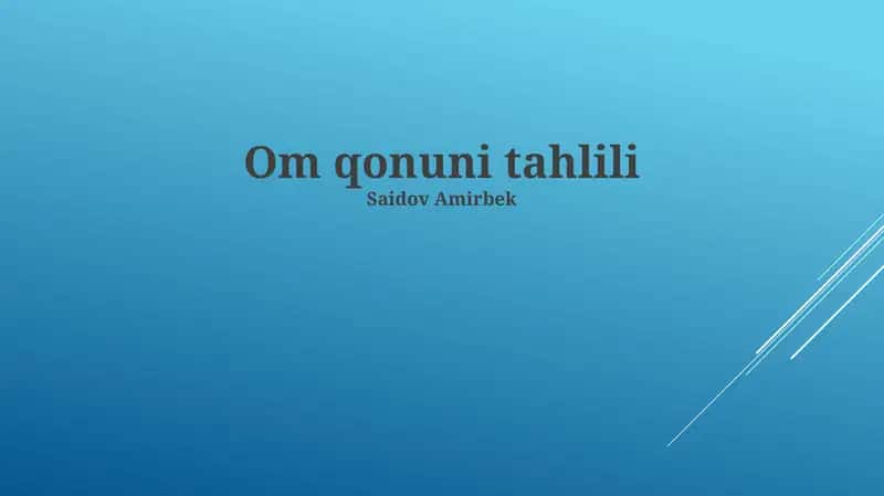 Om qonuni tahlili 1