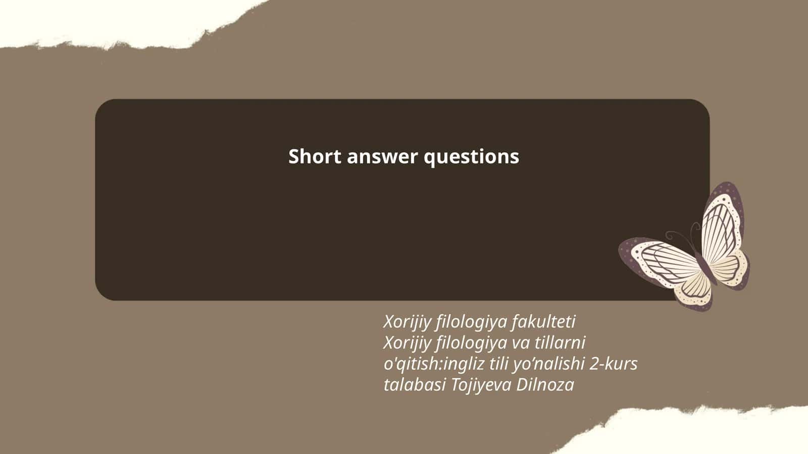 Xorijiy filologiya va tillarni o'qitish:ingliz tili yo’nalishi 2-kurs talabasi Tojiyeva Dilnoza 1