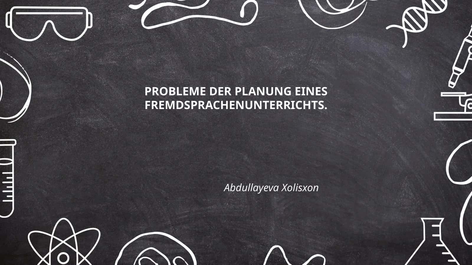 PROBLEME DER PLANUNG EINES FREMDSPRACHENUNTERRICHTS 1