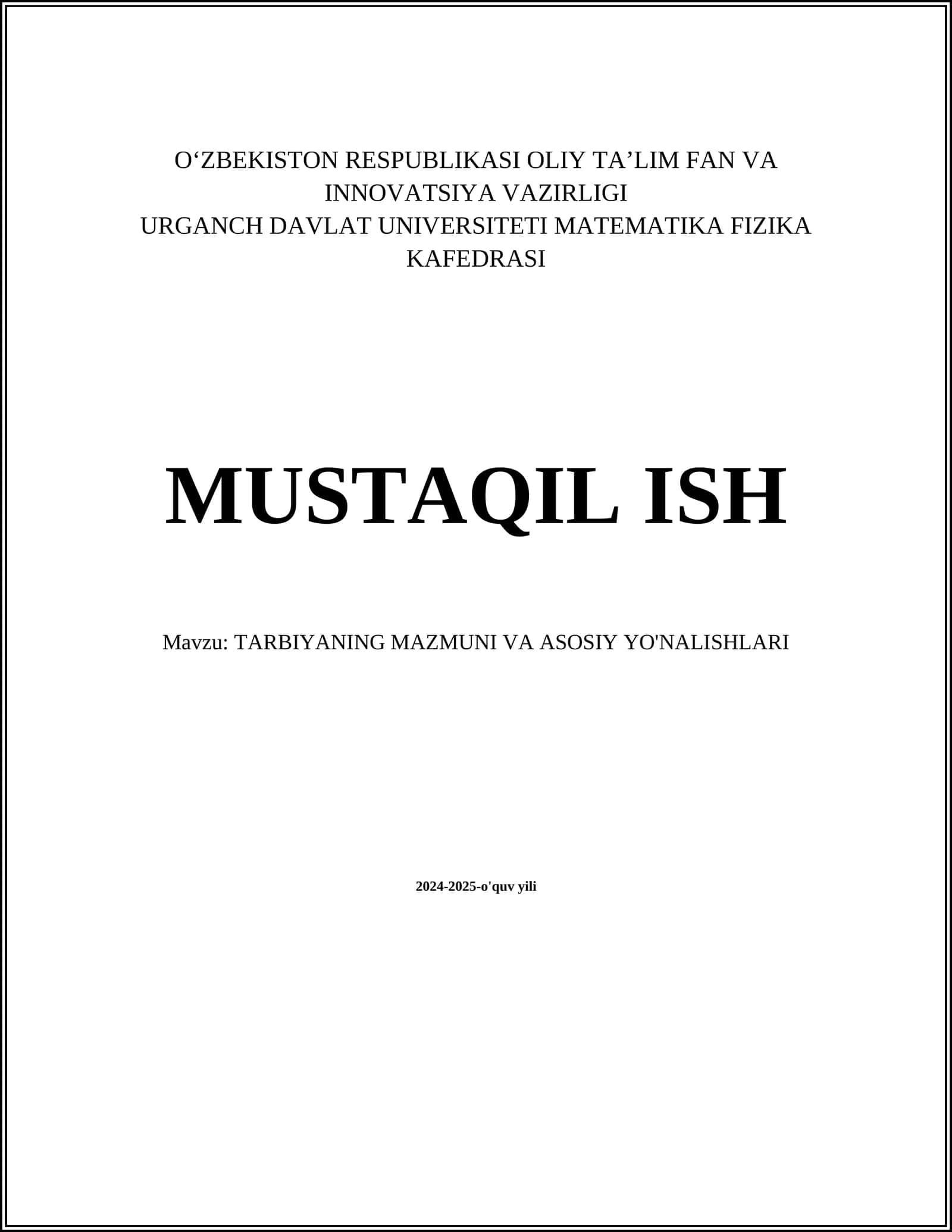 TARBIYANING MAZMUNI VA ASOSIY YO'NALISHLARI 1