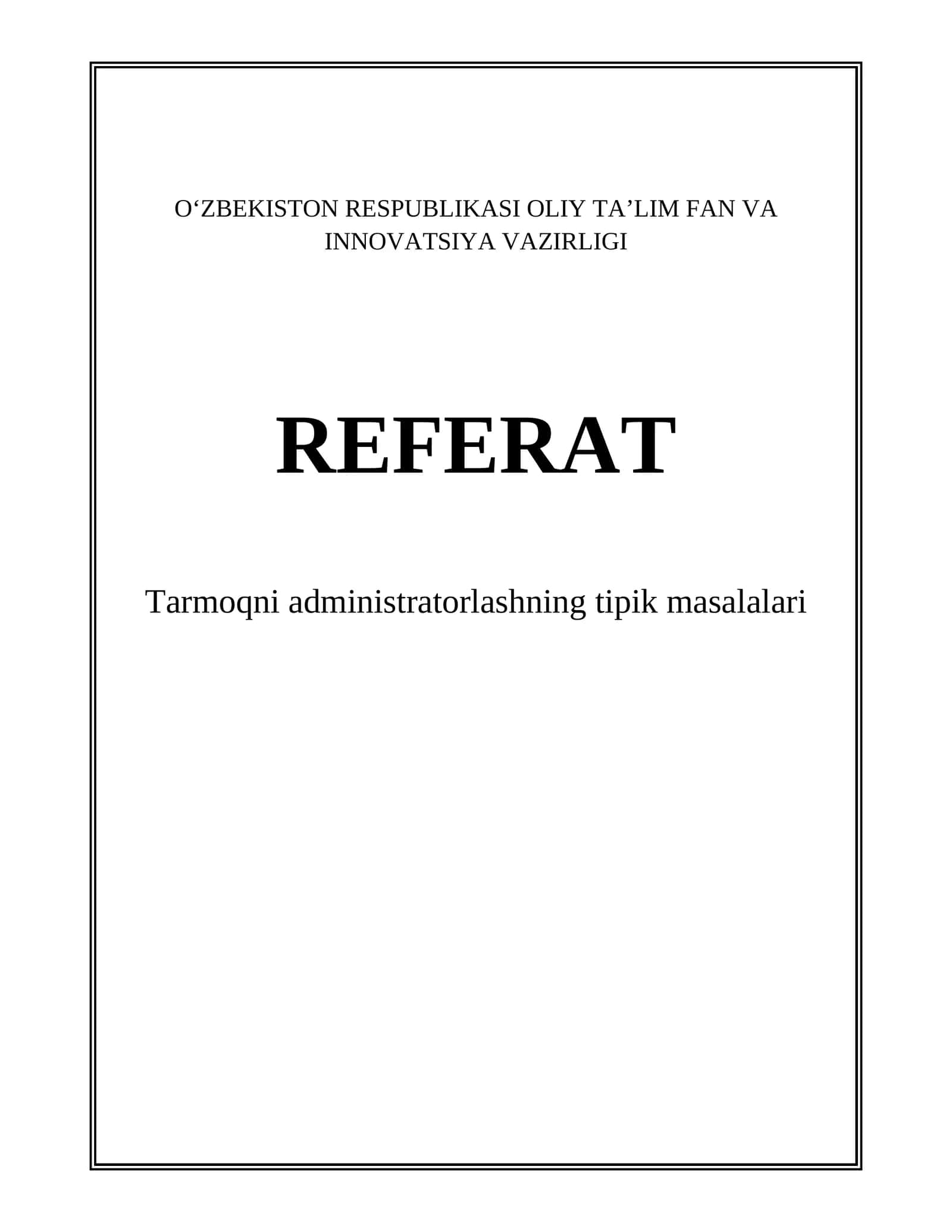 Tarmoqni administratorlashning tipik masalalari 1