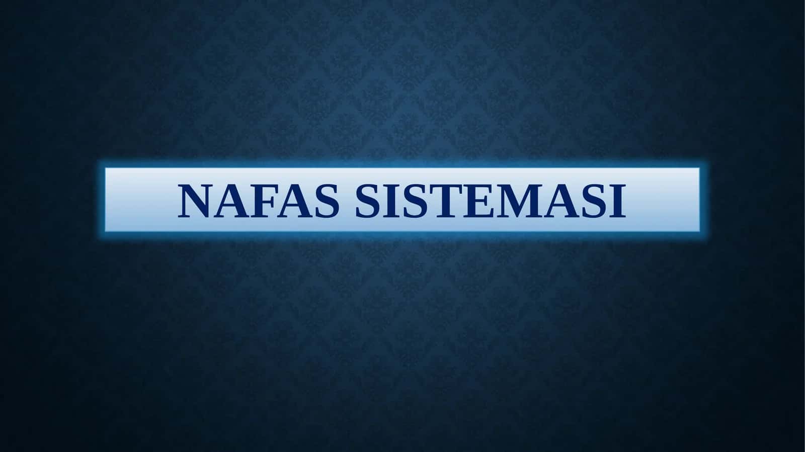 Nafas sistemasi 1