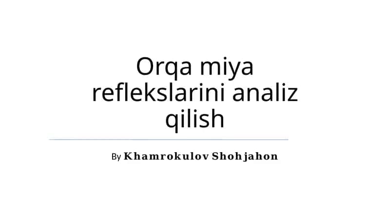Orqa miya reflekslarini analiz qilish 1