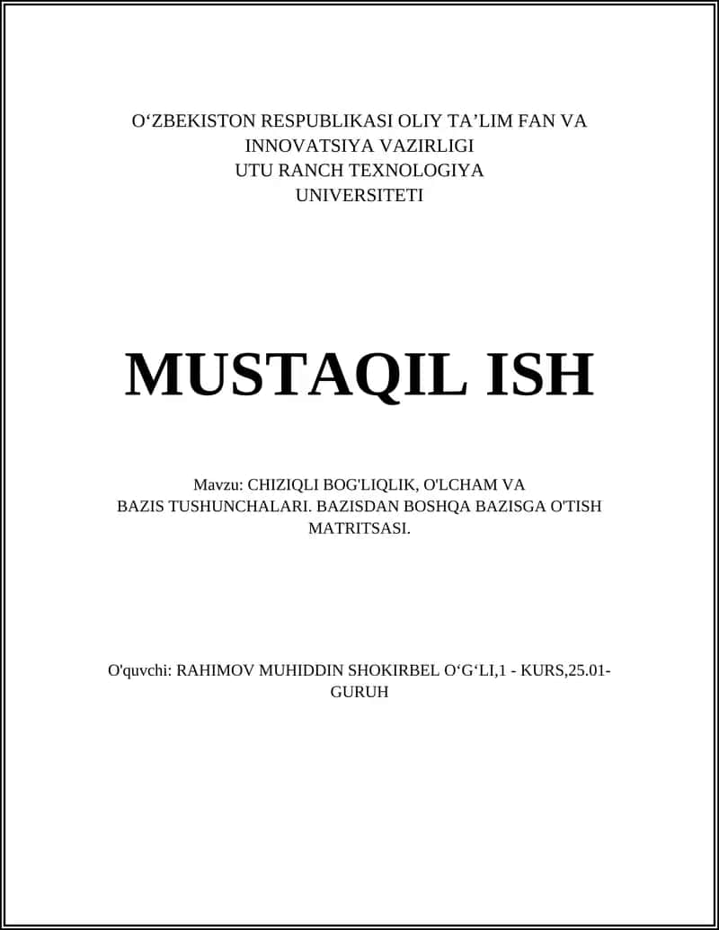 CHIZIQLI BOG'LIQLIK, O'LCHAM VA BAZIS TUSHUNCHALARI 1