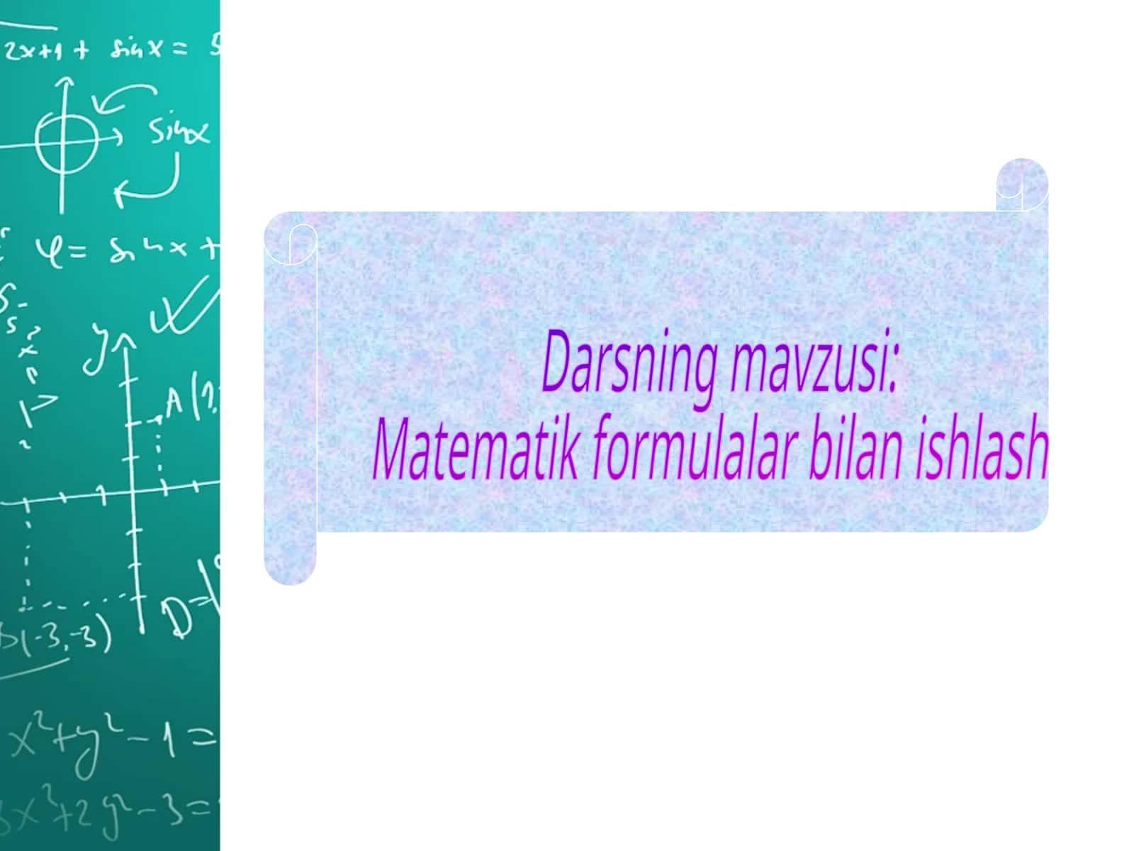 Matematik formulalar bilan ishlash 1