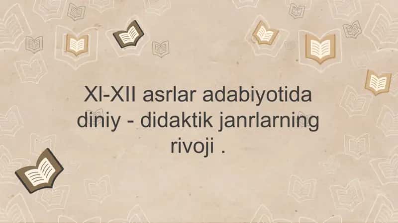 Xl-XII asrlar adabiyotida diniy-didaktik janrlar 1