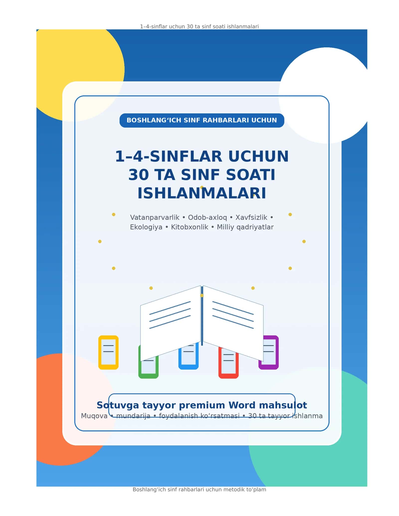 1–4-sinflar uchun 30 ta sinf soati ishlanmalari 1