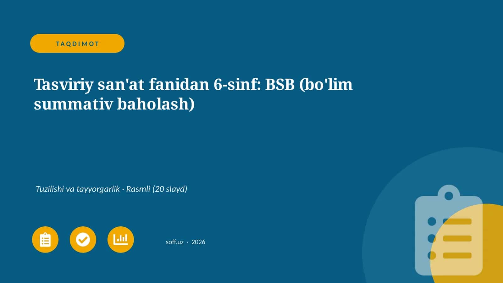 Tasviriy san'at fanidan 6-sinf: BSB (bo'lim summativ baholash) 1