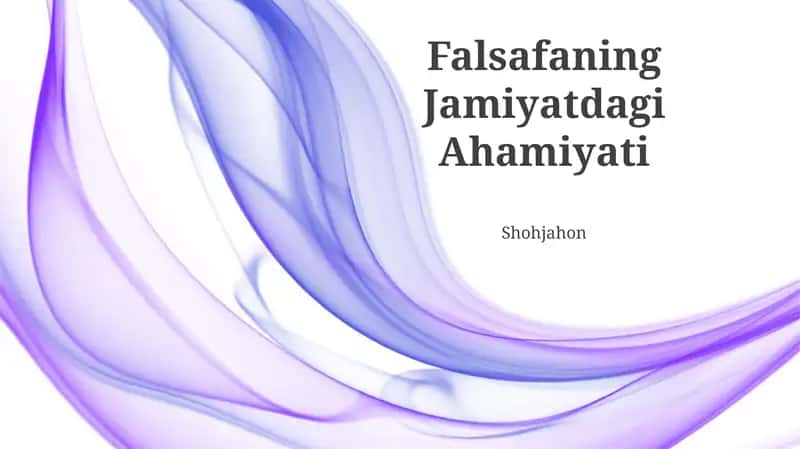 Falsafaning Jamiyatdagi Ahamiyati 1