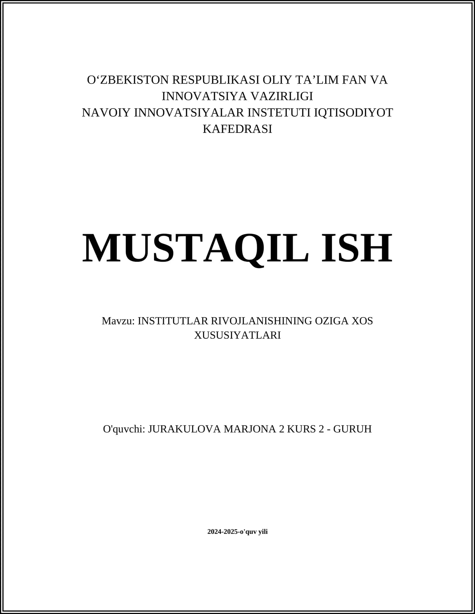 INSTITUTLAR RIVOJLANISHINING OZIGA XOS XUSUSIYATLARI 1