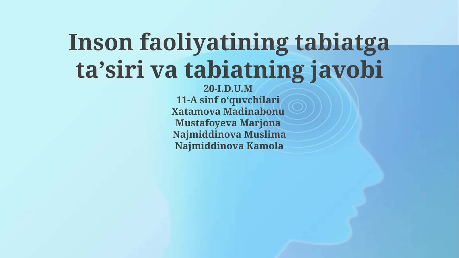 Inson faoliyatining tabiatga ta'siri va tabiatning javobi 1